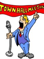 Cartoon; man standing with microphone under a town hall meeting banner